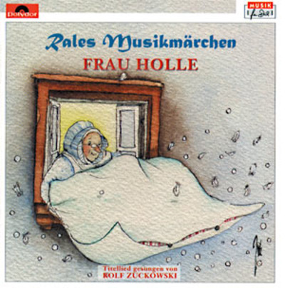 Rales Musikmärchen: Frau Holle