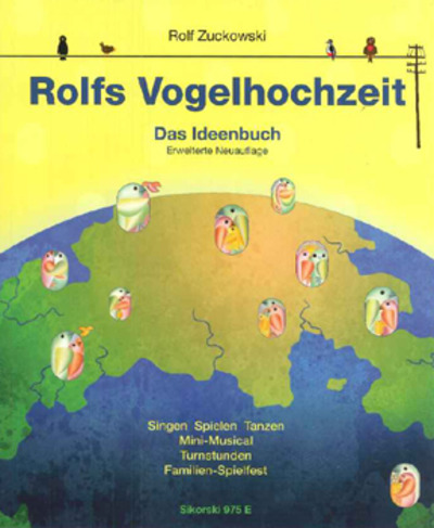 Rolfs Vogelhochzeit. Ideenbuch (SIGNIERT)