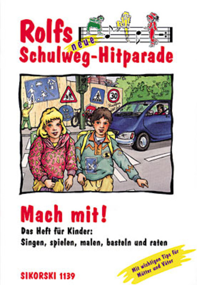 Rolfs neue Schulweg-Hitparade. Mach-mit-Heft