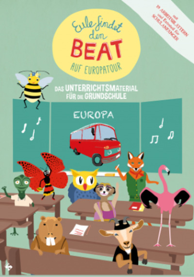Eule findet den Beat auf Europatour (Unterrichtsmaterial)